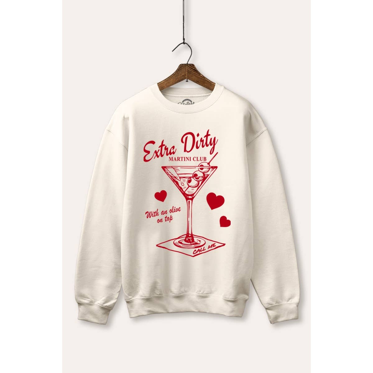 Extra Dirty Sweatshirt
